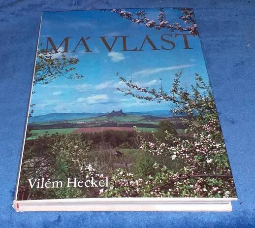Vilém Heckel - Má vlast