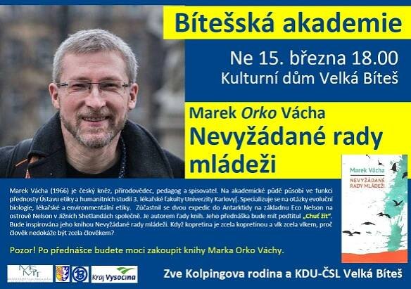 BÍTEŠSKÁ AKADEMIE S MARKEM ORKO VÁCHOU - Farnost Velká Bíteš