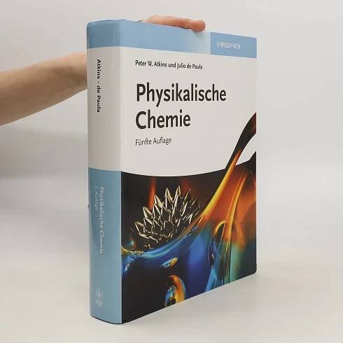 Physikalische Chemie - Peter Atkins, Julio de Paula