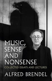 Music, Sense and Nonsense: Collected Essays and