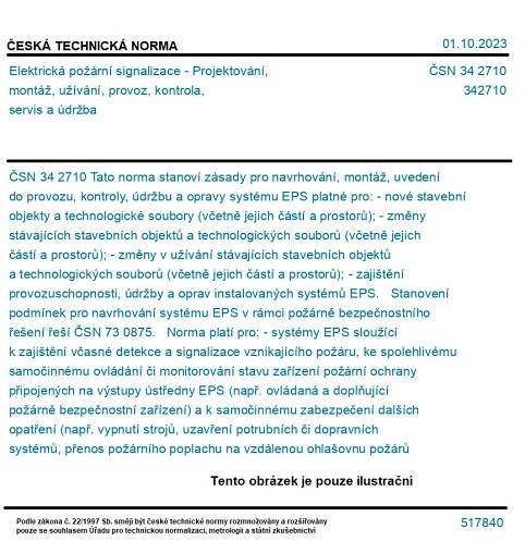 ČSN 34 2710 - Elektrická požární signalizace - Projektování, montáž, užívání, provoz, kontrola, servis a údržba