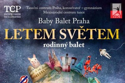 Baby Balet Praha uvádí celovečerní rodinné taneční představení "Letem světem"