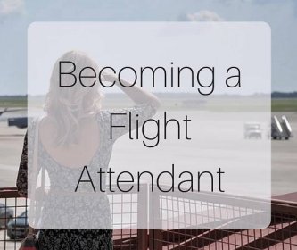 Becoming a Flight Attendant