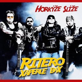 Horkýže Slíže: Ritero Xaperle Bax (20th Anniversary Remaster) - Vinyl (LP)