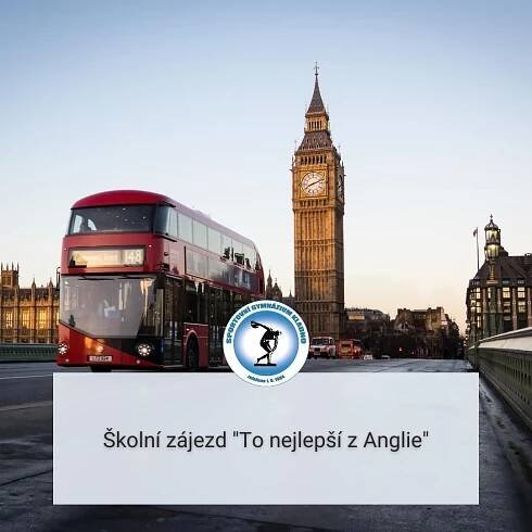 Školní zájezd "To nejlepší z Anglie"