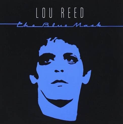 The Blue Mask - Lou Reed [LP]