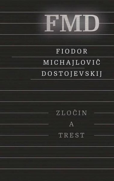 Zločin a trest, 3. vydanie