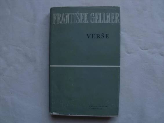 František Gellner - Verše ( kompletní básnické dílo )