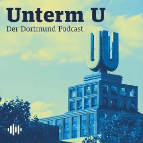 Unterm U ist der Dortmund-Podcast aus der Stadtredaktion der Ruhr Nachrichten