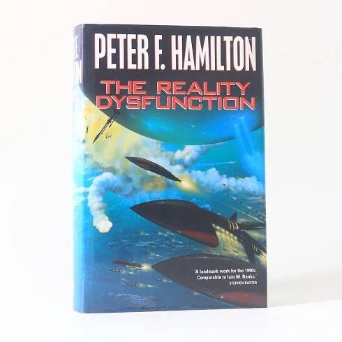 Peter F. Hamilton - The Reality Dysfunction - Macmillan & Co., 1996, First Edition.