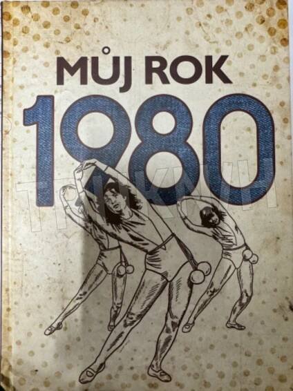 Kniha Můj rok - 1980 - Trh knih - online antikvariát