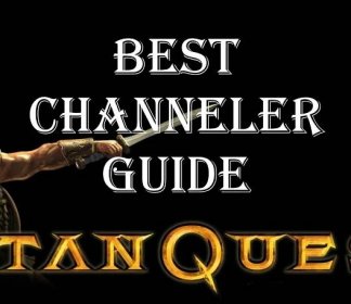 Best Guide for Channeler in "Titan Quest AE"