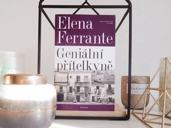 RECENZE: Geniální přítelkyně - Elena Ferrante - Knihy a výlety