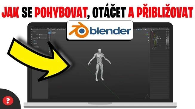 Jak na základní ovládání Blenderu