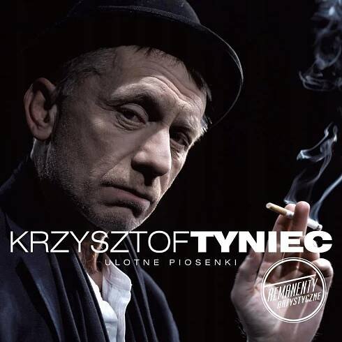 ULOTNE PIOSENKI, KRZYSZTOF TYNIEC