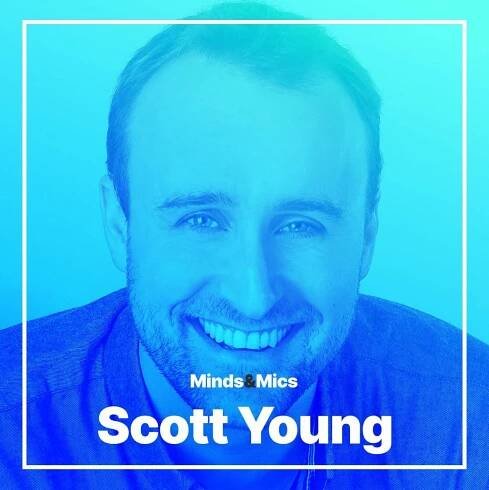 Scott Young Nick Wignall Minds and Mics