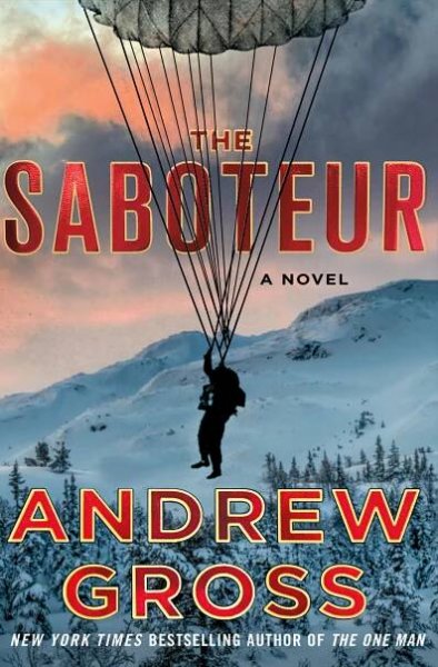 The Saboteur – A new novel by Andrew Gross