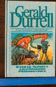 Gerald Durrell: Kterak sejmout amatérského přírodovědce - Odborné knihy