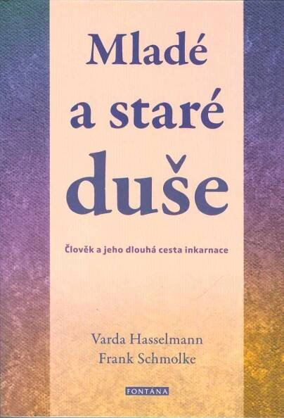 Hasselmann Varda: Mladé a staré duše