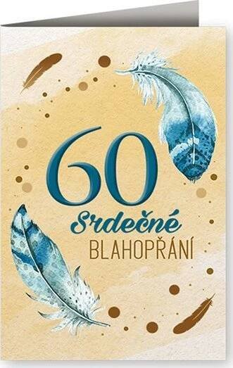 Nekupto Srdečné blahopřání 60. narozeniny 11,5 x 17 cm tyrkysová pírka od 40 Kč