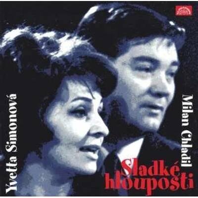 Yvetta Simonová, Milan Chladil - Sladké hlouposti CD
