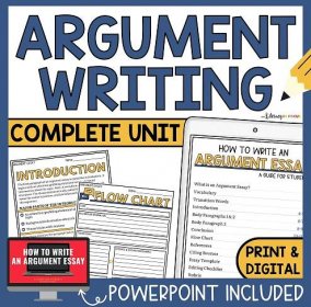 Argumentative Essay Writing Unit for Upper Elementary and Middle School 