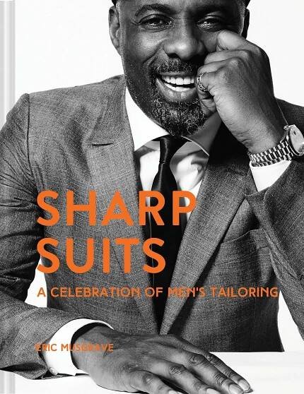Sharp Suits: A celebration of men's tailoring, Móda, Design, Cizojazyčné knihy, Slovart - knihy moderního člověka
