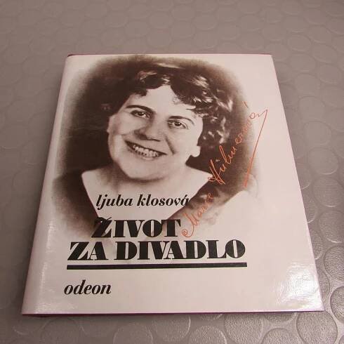 Život za divadlo Marie Hübnerová (227) Ljuba Klosová