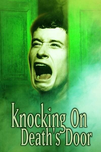 Knocking on Death's Door 40% (1999)
