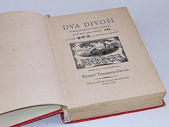 ERNEST THOMPSON SETON : DVA DIVOŠI - Knihy a časopisy