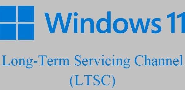 [Review] What Is Windows 11 LTSC and When Will It Be Released? - MiniTool