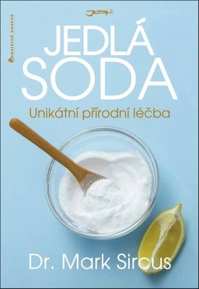 Jedlá soda: Unikátní přírodní léčba - Mark Sircus od 159 Kč