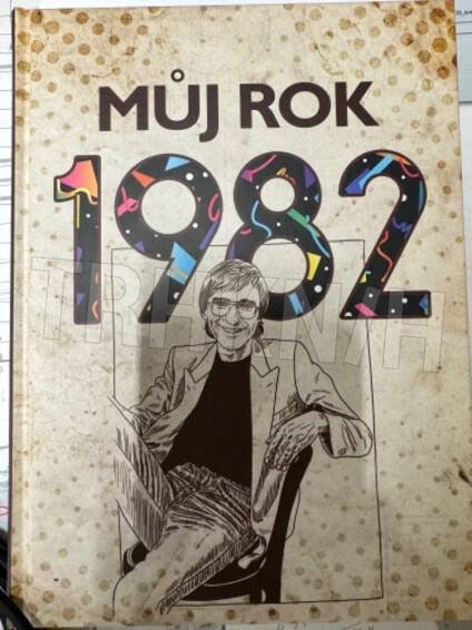 Kniha Můj rok - 1982 - Trh knih - online antikvariát