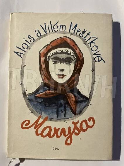 Kniha Maryša - Drama o 5 jednáních : Děj na moravské dědině - Trh knih - online antikvariát