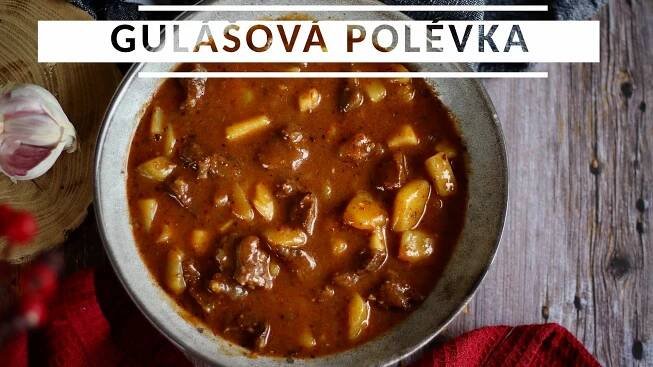 Pravá gulášová polévka - fotografie 7 - TopRecepty.cz