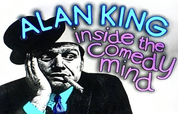 Alan King: Inside the Comedy Mind (TV Series 1990– ) 7.1