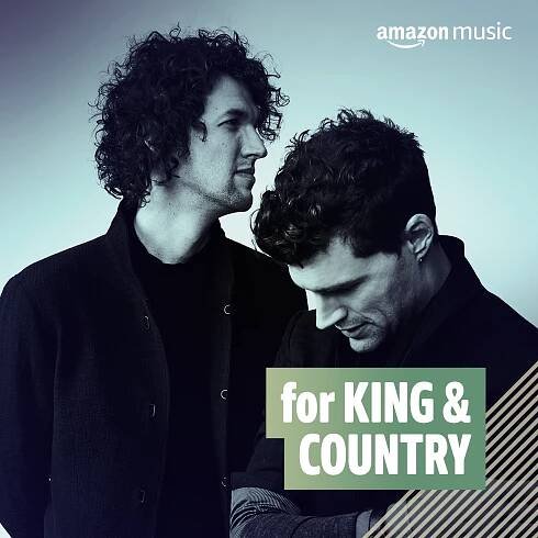 for KING & COUNTRY