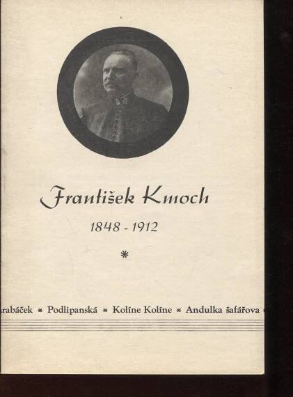 František Kmoch 1948-1912 (Kolín) - Antikvariát Valentinská