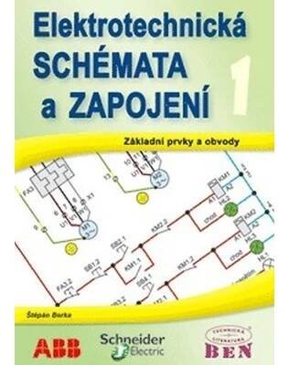 Elektrotechnická schémata a zapojení 1 - Základní prvky a obvody, elektrotechnické značky - Štěpán Berka od 340 Kč - Heureka.cz