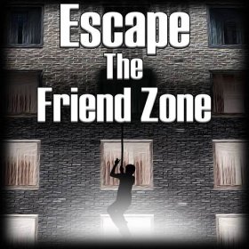 Escape The Friend ZoneTM