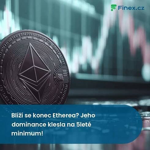 Blíží se konec Etherea? Jeho obliba klesla na 5leté minimum! » Finex.cz