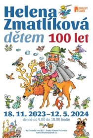 Jedinečná výstava Helena Zmatlíková dětem / 100 let na Chvalském zámku