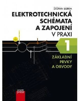 Elektrotechnická schémata a zapojení v praxi 1 Computer Press