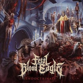 Fetal Blood Eagle | CD Indoctrinatess | Musicrecords
