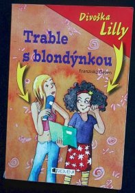 Trable s blondýnkou -  Franziska Gehm (l14) - Knihy