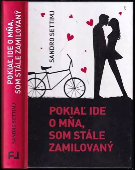Pokiaľ ide o mňa, som stále zamilovaný - Sandro Settimj (2015)