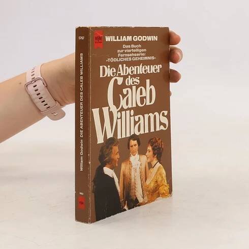 William Godwin Die Abenteuer des Caleb Williams