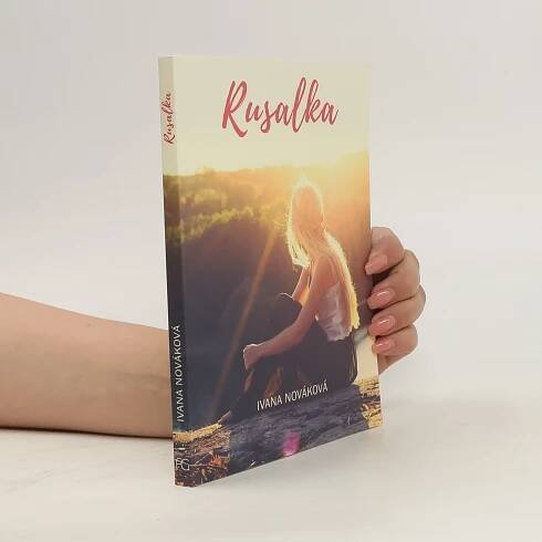 Rusalka - Ivana Nováková - knihobot.cz