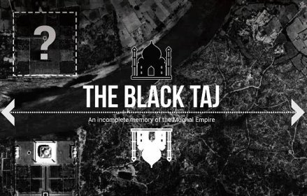 Emerging History of The Black Taj Mahal Being Built