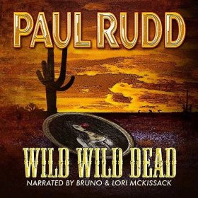 Wild Wild Dead - Audiobook - Ravenous Roadkill